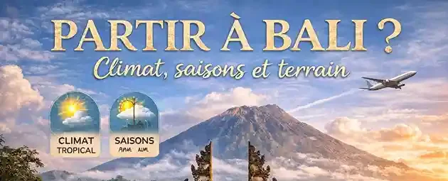 Climat et saison à Bali - partir à Bali au bon moment (2)